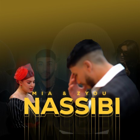 NASSIBI ft. ZYOU | Boomplay Music