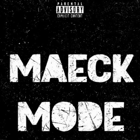 maeck mode | Boomplay Music