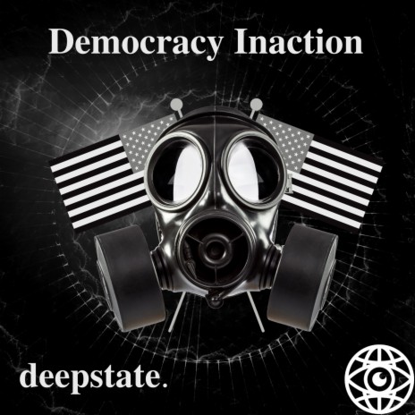 Democracy Inaction | Boomplay Music
