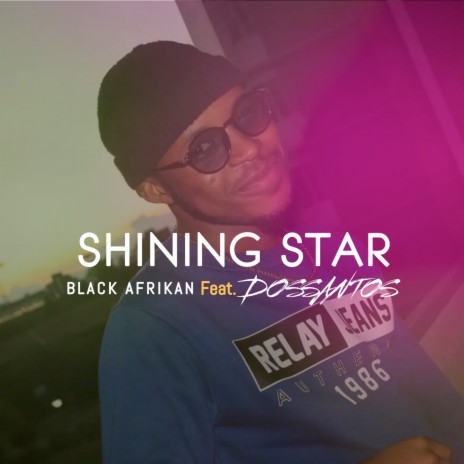 Shining Star ft. Dossantos | Boomplay Music