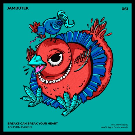 Breaks Can Break Your Heart (Agus Garcia Remix)