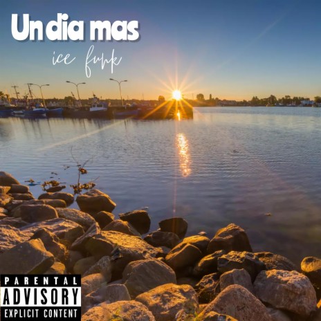 Un dia mas | Boomplay Music