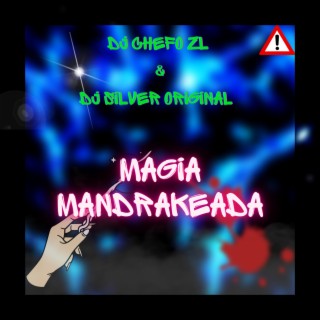 MAGIA MANDRAKEADA