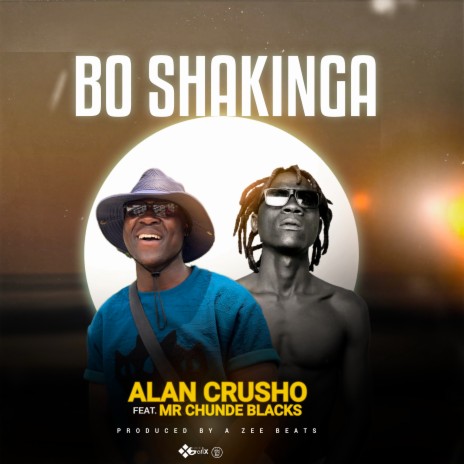 Bo Shakinga ft. Mr Chunde Blacks | Boomplay Music