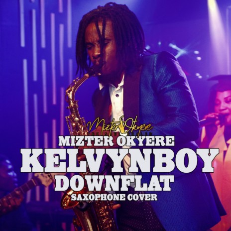 Kelvynboy Downflat (Jazz Version) | Boomplay Music