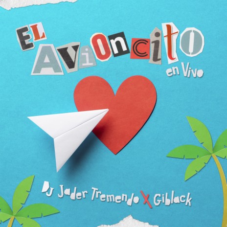 El Avioncito (En Vivo) ft. Giblack | Boomplay Music