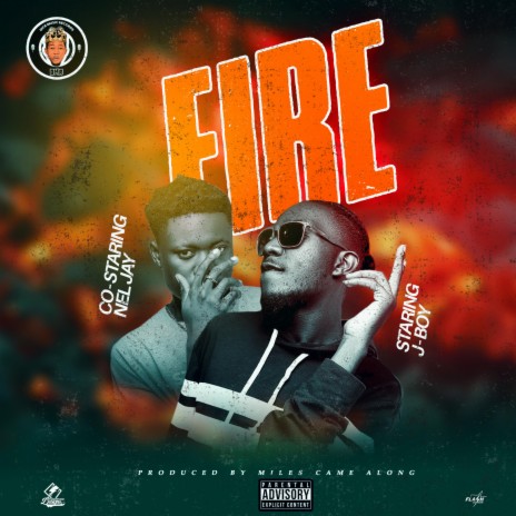 Fire ft. Nel jay | Boomplay Music