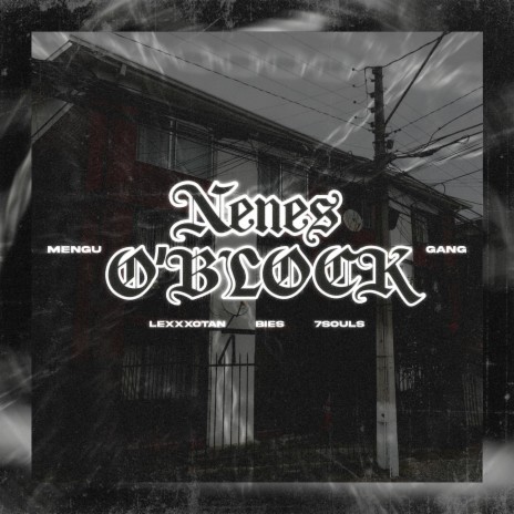 Nenes O'block ft. Bies & 7 Souls | Boomplay Music