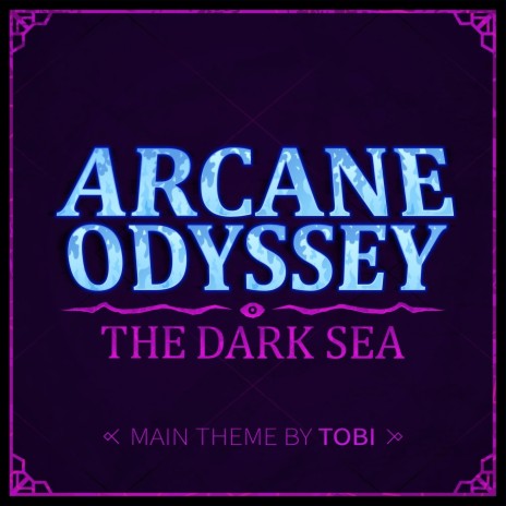 Arcane Odyssey: The Dark Sea | Boomplay Music