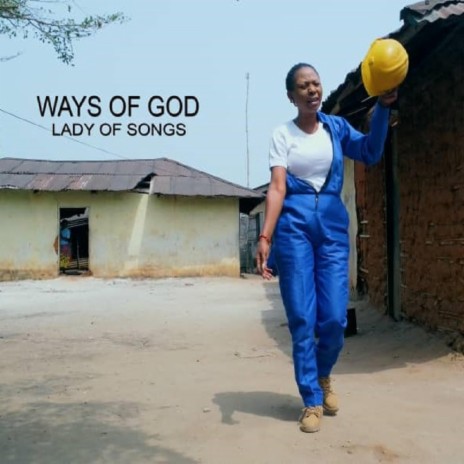 The Ways Of God | Boomplay Music