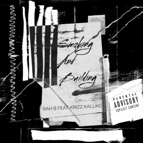 Smoking And Building (Radio Edit) ft. Krizz Kaliko | Boomplay Music