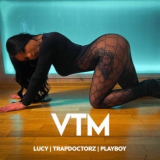 VTM (feat. Trapdoctorz & Playboy)