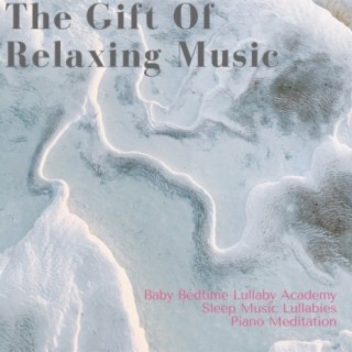The Gift Of Relaxing Music