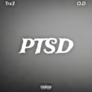 PTSD ft. O.D. lyrics | Boomplay Music