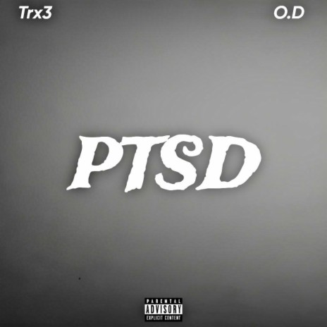 PTSD ft. O.D. | Boomplay Music