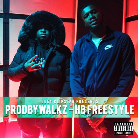 Prodbywalkz HB Freestyle ft. ProdByWalkz | Boomplay Music