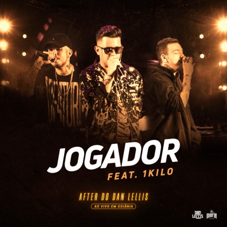 Jogador (Ao Vivo) ft. 1Kilo | Boomplay Music