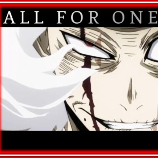 All For One (Shigaraki rap)
