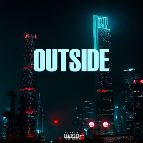 OUTSIDE | Boomplay Music