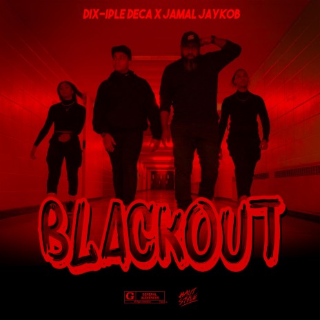 Blackout ft. Jamal Jaykob | Boomplay Music