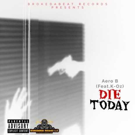 Die Today ft. K-Oz | Boomplay Music