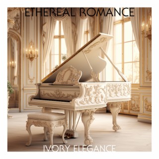 Ethereal Romance