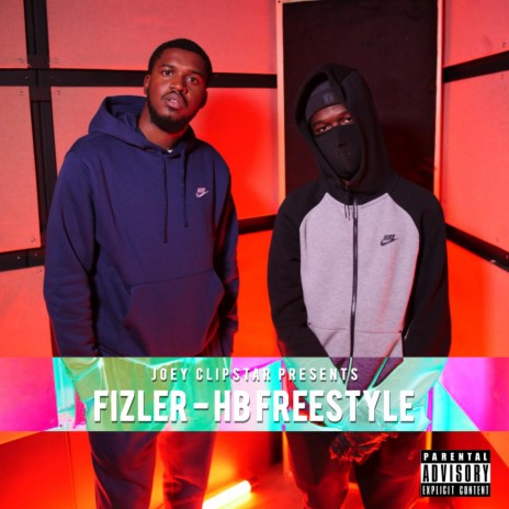 Fizzler HB Freestyle ft. Fizzler | Boomplay Music