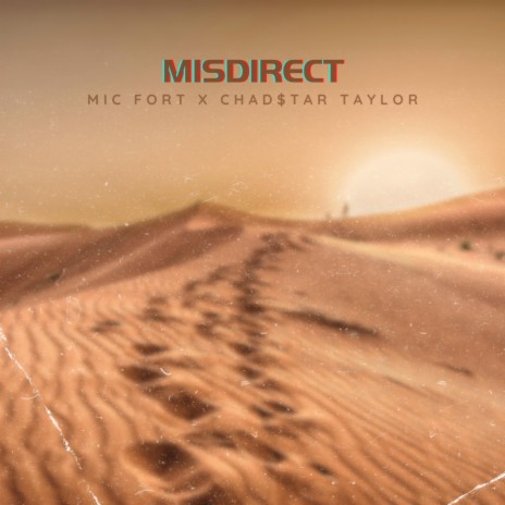 Misdirect ft. Chad$tar Taylor | Boomplay Music