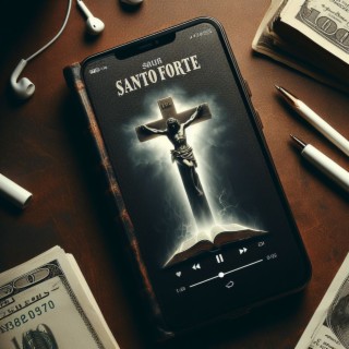 Santo Forte | Boomplay Music