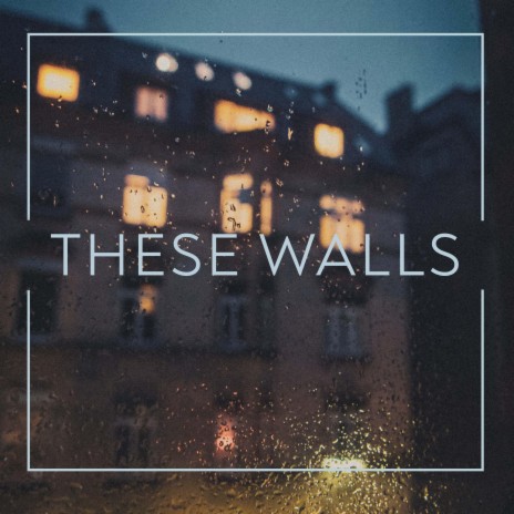 These Walls ft. Sora Lion | Boomplay Music