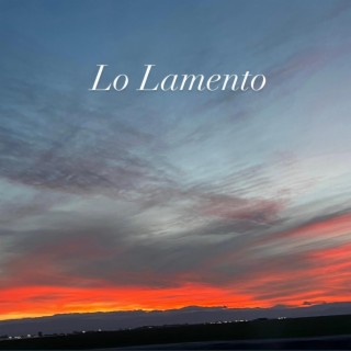 Lo Lamento lyrics | Boomplay Music