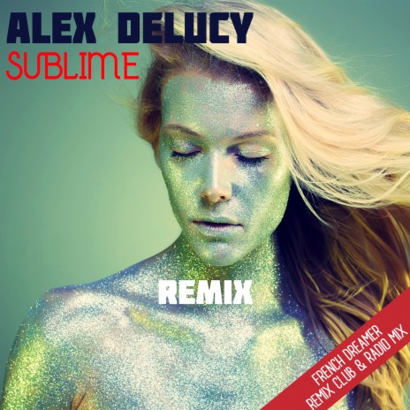 Sublime French Dreamer (Radio Mix) | Boomplay Music