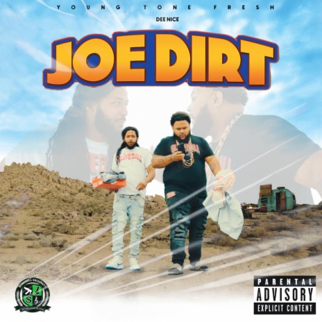 Joe Dirt ft. DeeNice | Boomplay Music