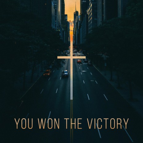 You Won The Victory | Boomplay Music