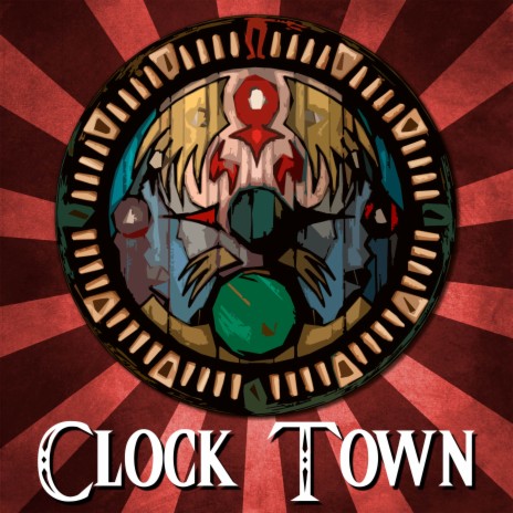 Clock Town (From Zelda Majora's Mask) | Boomplay Music