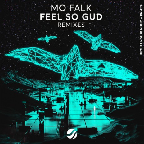 Feel So Gud (Tobi Axsl Remix) ft. Tobi Axsl | Boomplay Music