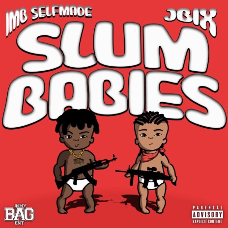 Slum Babies ft. JBix | Boomplay Music