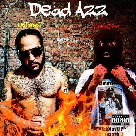 Dead Azz (feat. Rap'n Ass DeeJay) | Boomplay Music