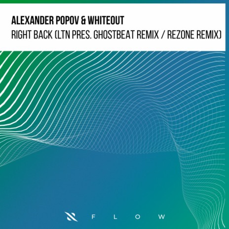 Right Back (LTN, Ghostbeat Remix) ft. Whiteout & LTN