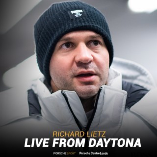 Live from Daytona | Richard Lietz - Wright Motorsports