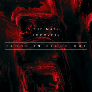 Blood In Blood Out