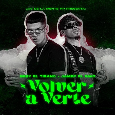 Volver a verte ft. Jamby El Favo | Boomplay Music