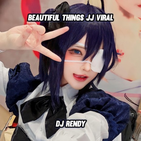 BEAUTIFUL THINGS JJ VIRAL | Boomplay Music