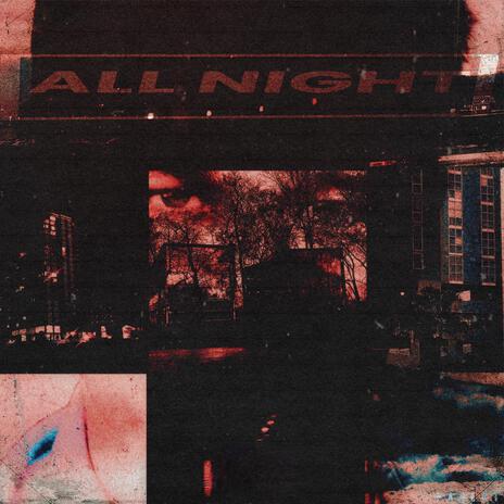 All Night ft. Eddy G | Boomplay Music