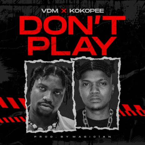 Don't Play ft. Verydarkman | Boomplay Music