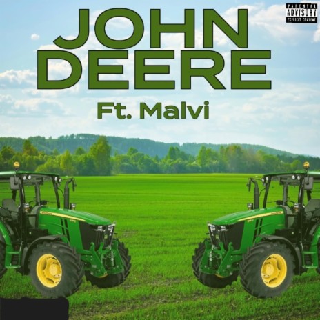 John Deere ft. Malvi | Boomplay Music