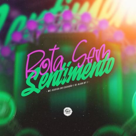 Bota Sem Sentimento ft. DJ ALAN DF | Boomplay Music