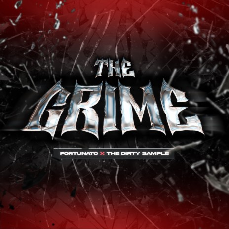 The Grime (Instrumental) ft. The Dirty Sample | Boomplay Music
