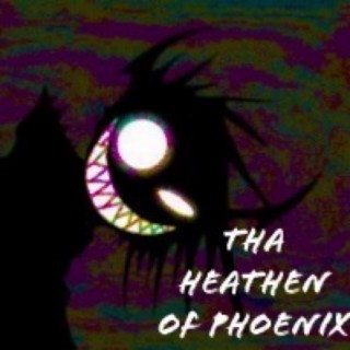 Tha Heathen Of Phoenix