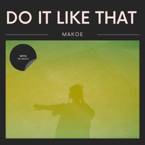 Do it like that | Boomplay Music
